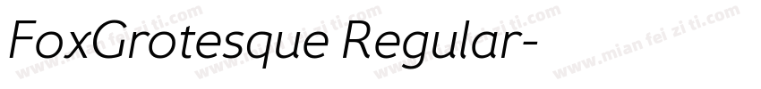 FoxGrotesque Regular字体转换